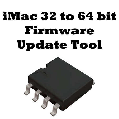 iMac 32 to 64 bit firmware update